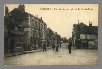Auxerre. Place St-Amatre et rue de l'Arquebuse Lévy