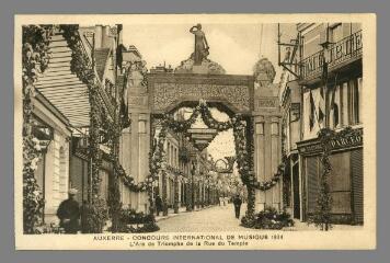 Auxerre. Concours international de musique 1934. L'Arc de Triomphe de la rue du Temple G. Harry Auxerre