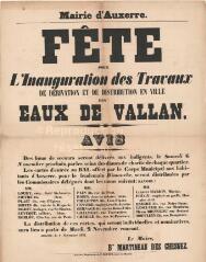 « Fête pour l'inauguration des travaux de dérivation et de distribution en ville des eaux de Vallan » : avis du maire d’Auxerre.