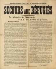 « Secours aux réfugiés : le ministre de l’Intérieur à MM. Les maires de France » : avis de Louis Malvy, ministre de l’Intérieur. s.d. [1914]