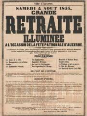 1 vue  - « Samedi 4 août 1855, grande retraite illuminée à l’occasion de la fête patronale d’Auxerre » : programme et mesures d’ordre. (ouvre la visionneuse)