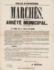 1 vue « Marchés » [relocalisation des marchés sur les places aux Liens et des Fontaines et rue de la Fannerie, suite à la demande des commerçants] : arrêté du maire d’Auxerre.