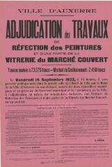 1 vue  - « Adjudication des travaux de réfection des peintures et d\'une partie de la vitrerie du marché couvert » : avis du maire d’Auxerre. (ouvre la visionneuse)