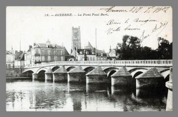 1 vue  - 15. Auxerre. Le Pont Paul-Bert (ouvre la visionneuse)