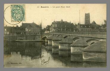 1 vue  - 13. Auxerre. Le Pont Paul-Bert (ouvre la visionneuse)