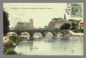 1 vue  - Auxerre. Le Pont Neuf, l\'Hospice, Saint-Germain, la Cathédrale (ouvre la visionneuse)