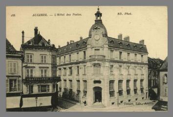 1 vue  - 188. Auxerre. L\'Hôtel des Postes (ouvre la visionneuse)
