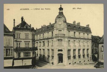 1 vue  - 188. Auxerre. L\'Hôtel des Postes (ouvre la visionneuse)