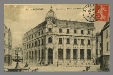 1 vue  - 26. Auxerre. Le Nouvel Hôtel des Postes (ouvre la visionneuse)