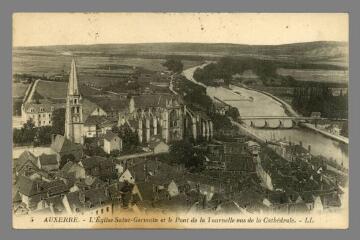 1 vue  - 5. Auxerre. L\'Église Saint-Germain et le pont de la Tournelle vus de la Cathédrale (ouvre la visionneuse)