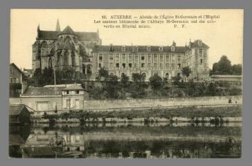 1 vue  - 10. Auxerre. Abside de l\'Église St-Germain et l\'Hôpital (ouvre la visionneuse)
