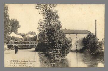 1 vue  - 3. Auxerre. Moulin du Bâtardeau et Pont du Chemin de fer de Gien (ouvre la visionneuse)