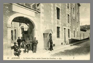 1 vue  - 82. Auxerre. La caserne Gouré, ancien couvent des Ursulines (ouvre la visionneuse)