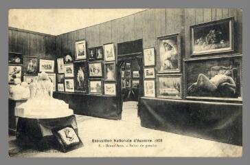 1 vue  - 8. Exposition Nationale d\'Auxerre 1908. Beaux Arts, Salon de gauche (ouvre la visionneuse)