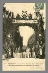 1 vue  - 111. Auxerre. Concours musical de 5 août 1906, Arc de Triomphe du 4ème Régiment de Ligne (ouvre la visionneuse)