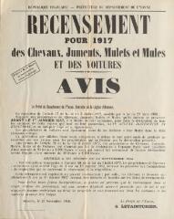 1 vue  - « Recensement pour 1917 des chevaux, juments, mules, mulets et des voitures » : avis du préfet de l’Yonne. (ouvre la visionneuse)