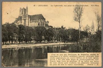 1 vue  - 68. Auxerre. La cathédrale, vue prise du pont Paul-Bert. (ouvre la visionneuse)