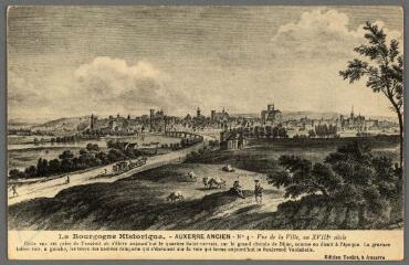 1 vue  - La Bourgogne historique. Auxerre ancien. n° 4. Vue de la ville au XVIIIe siècle (ouvre la visionneuse)