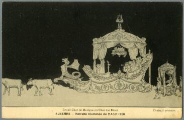 1 vue  - Auxerre. Retraite Illuminée du 2 août 1908. Grand char de musique ou char des Roses. Chaise à porteurs. (ouvre la visionneuse)