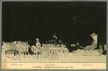1 vue  - Auxerre. Retraite Illuminée du 2 août 1908. Musique à pied, Gardes Suisses. La fée du Nil. (ouvre la visionneuse)