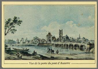 1 vue  - Vue de la porte du pont d\'Auxerre (ouvre la visionneuse)