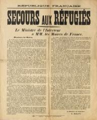 1 vue  - « Secours aux réfugiés : le ministre de l’Intérieur à MM. Les maires de France » : avis de Louis Malvy, ministre de l’Intérieur. s.d. [1914] (ouvre la visionneuse)