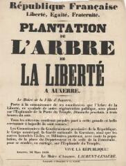 1 vue  - « Plantation de l\'arbre de la liberté à Auxerre » : avis du maire d’Auxerre. (ouvre la visionneuse)