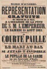 1 vue  - « Représentation gratuite au théâtre de la ville à l\'occasion de la fête de S.M. l\'Empereur le samedi 15 août 1863 » : programme. (ouvre la visionneuse)
