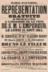 1 vue  - « Représentation gratuite au théâtre de la ville à l\'occasion de la fête de S.M. l\'Empereur le 15 août 1864 » : programme. (ouvre la visionneuse)