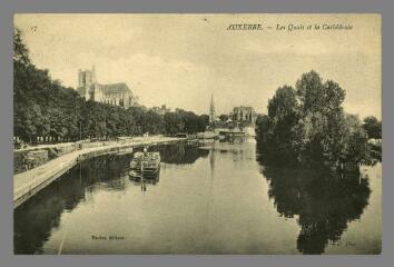 1 vue  - 17. Auxerre. Les quais et la Cathédrale (ouvre la visionneuse)