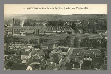 1 vue - 13. Auxerre. Les usines Guilliet, Boulevard Vaulabelle (ouvre la visionneuse)