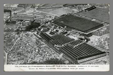 1 vue Auxerre. Vue partielle des établissements Guilliet Fils & Cie. Auxerre. Superficie 77 hectares. Usines de Preuilly-Auxerre (photographie prise en avion)