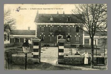 1 vue - 56. Auxerre. L\'Établissement départemental d\'assistance (ouvre la visionneuse)