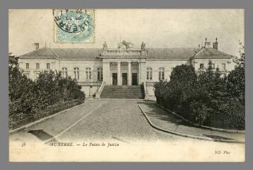1 vue - 36. Auxerre. Le Palais de Justice (ouvre la visionneuse)