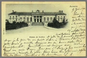 1 vue - Auxerre. Palais de Justice. (ouvre la visionneuse)