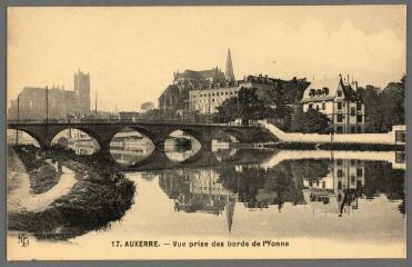 1 vue - 17. Auxerre. Vue prise des bords de l\'Yonne. (ouvre la visionneuse)