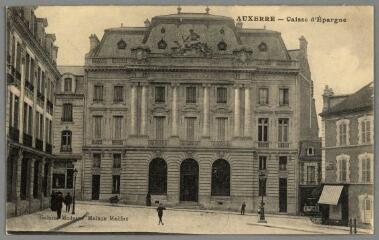 1 vue - Auxerre. Caisse d\'Épargne. (ouvre la visionneuse)