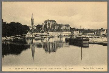 1 vue - 208. Auxerre. L\'Yonne et le quartier Saint-Germain. ND Phot. (ouvre la visionneuse)